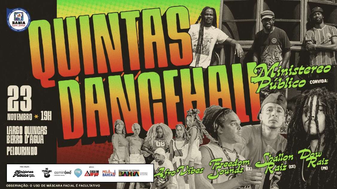 Quintas Dancehall no Pelourinho: Uma noite ardente com o ministereo público sound system”