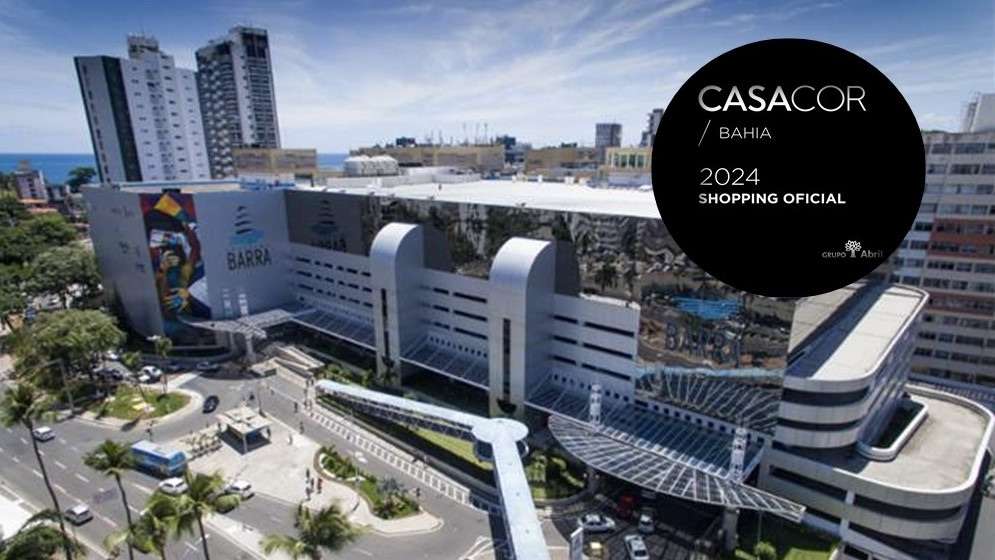 Shopping Barra e Casa Cor Bahia 2024 celebram história, beleza e poesia com edição especial no Othon Palace