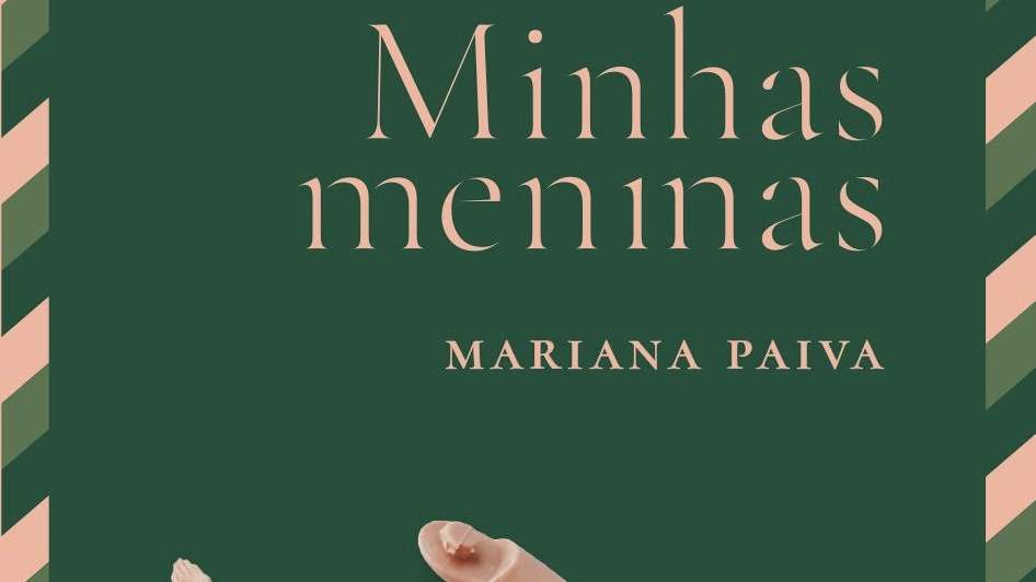 Mariana Paiva lança "Minhas Meninas", seu sétimo livro, em abr.