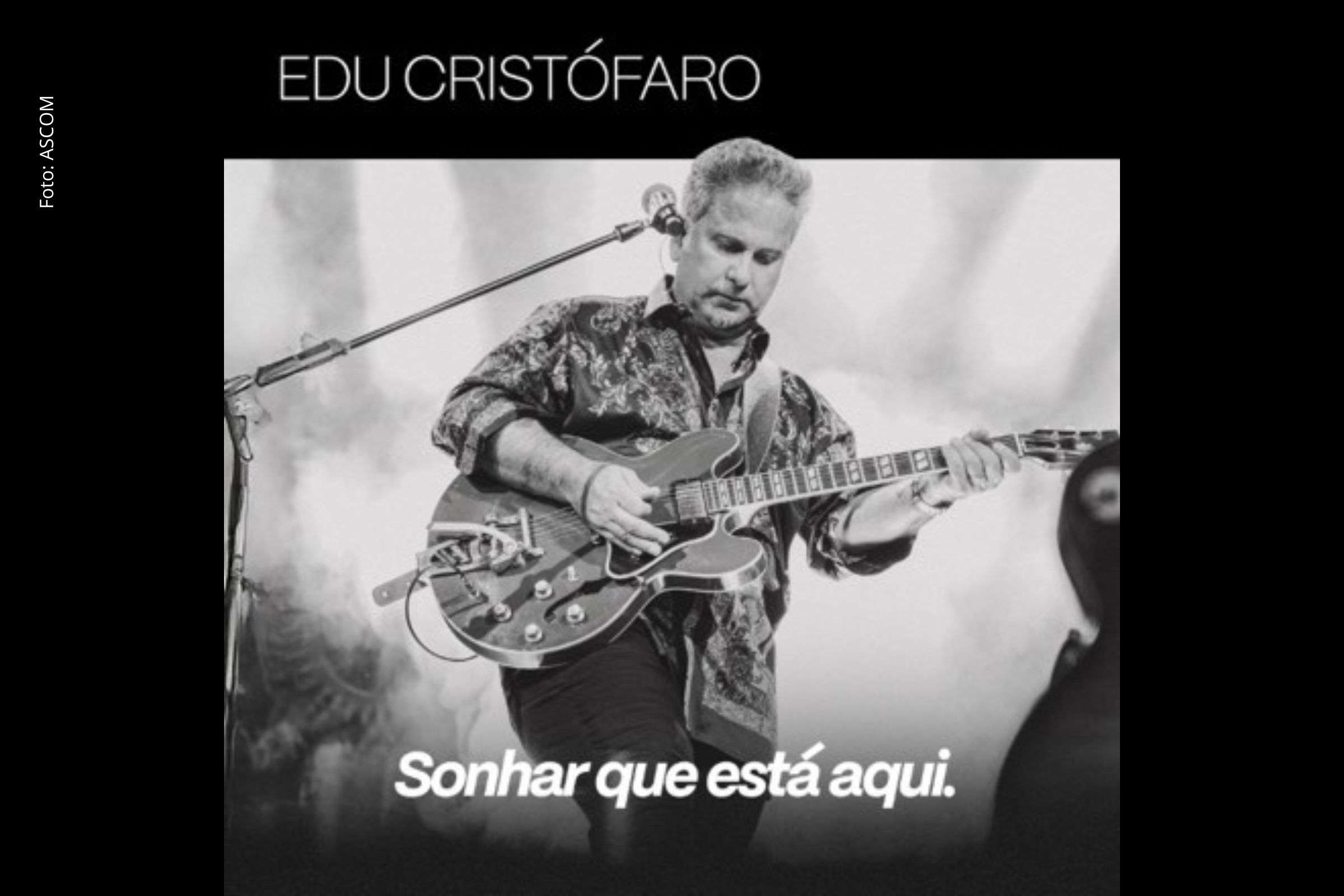 Edu Cristófaro lança álbum “Sonhar Que Está Aqui” pela Universal Music