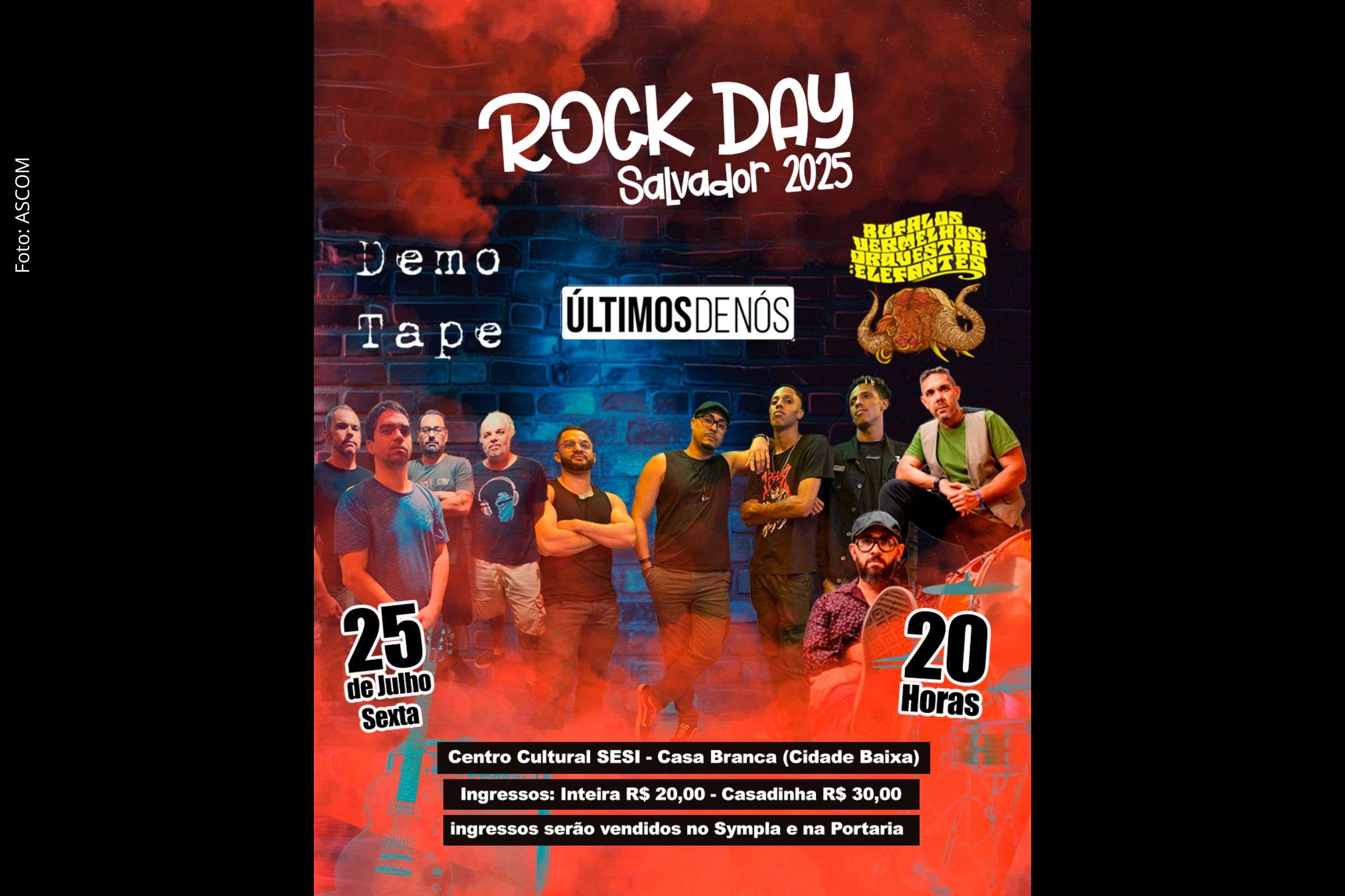 Evento apresenta Últimos de Nós, Demo Tape, Búfalos Vermelhos e Orquestra de Elefantes em 25 de julho.
