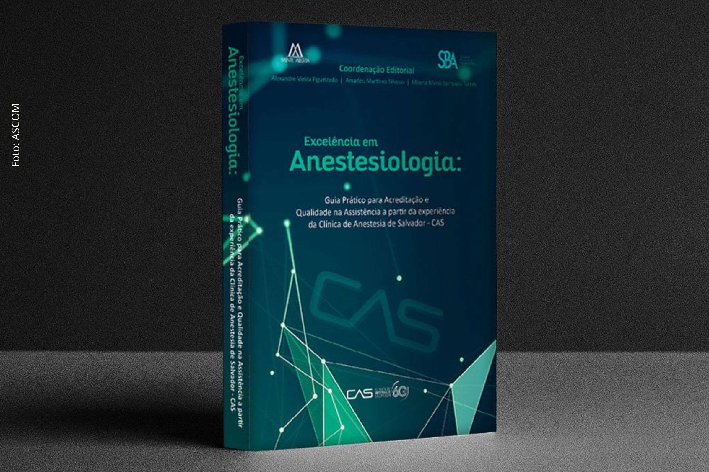 Livro sobre excelência em anestesiologia será lançado em Salvador com foco em acreditação e qualidade