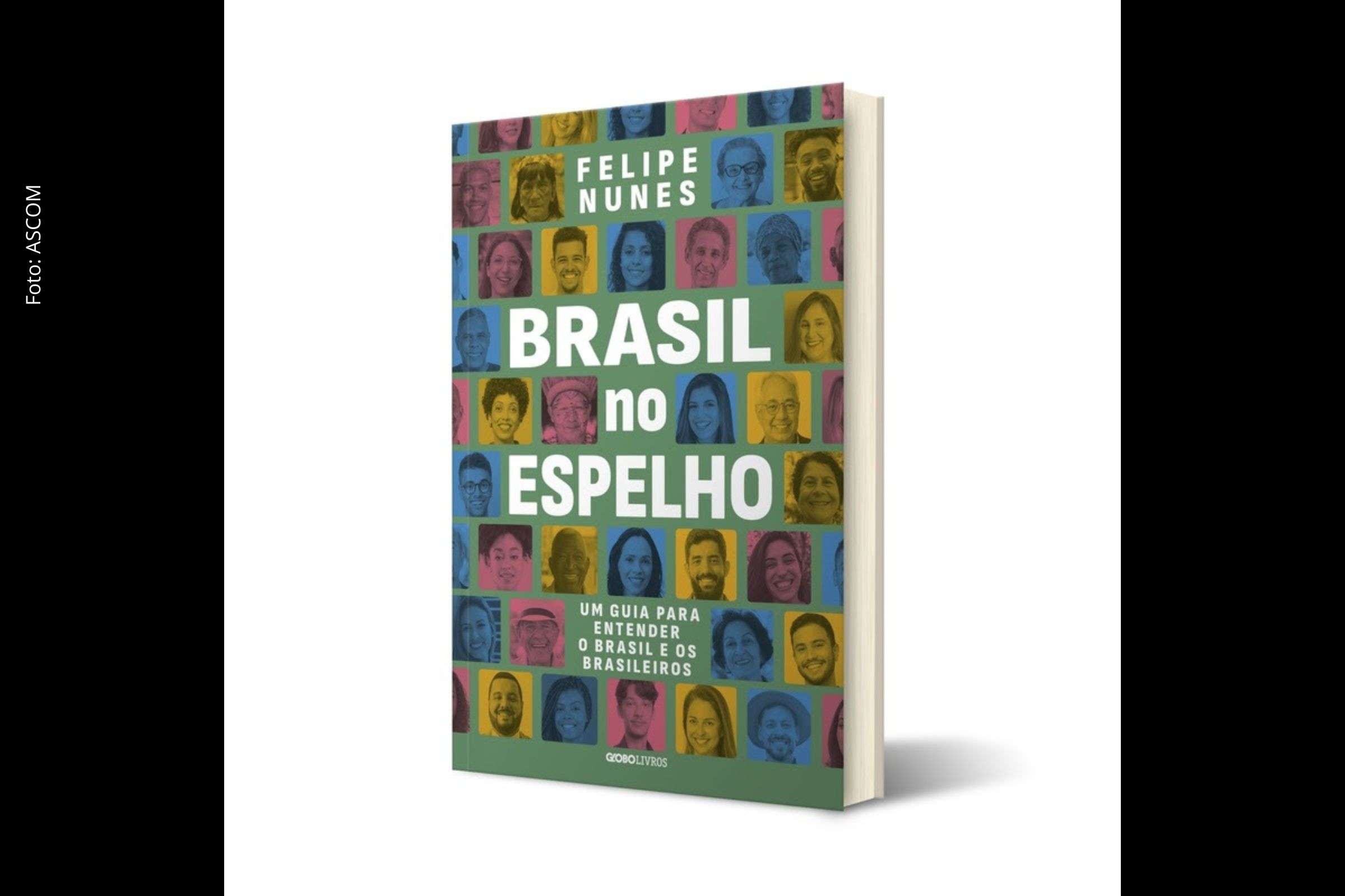 Cientista político Felipe Nunes lança livro que revela mudanças nos valores, crenças e comportamentos dos brasileiros na última década