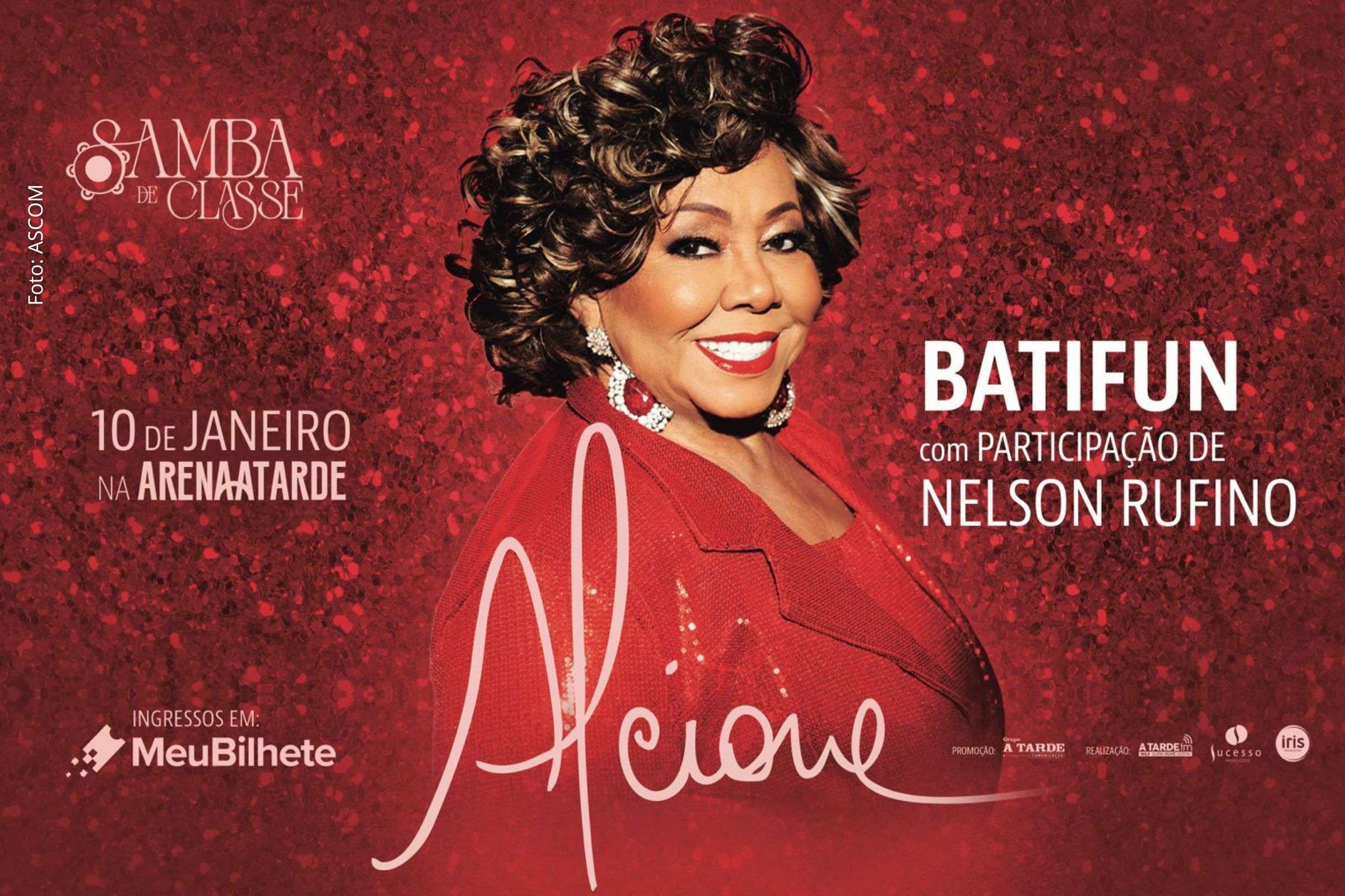 Evento acontece na Arena A TARDE com participação da banda Batifun e do compositor Nelson Rufino.