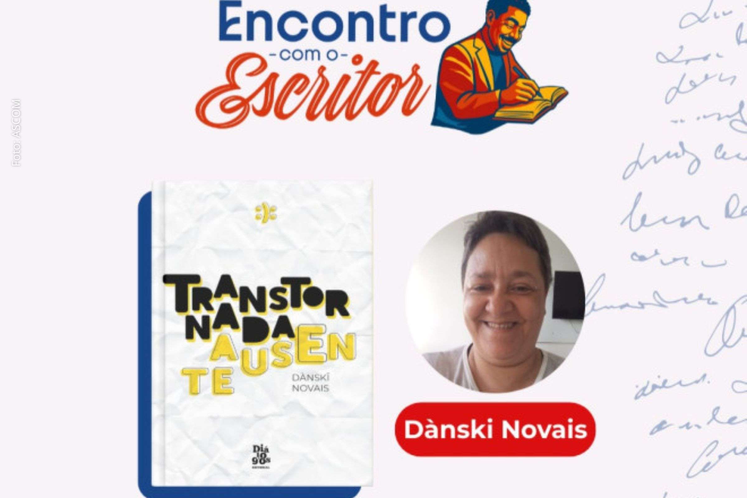 Evento gratuito promove debate literário e apresenta o livro “Transtornada Ausente” ao público.