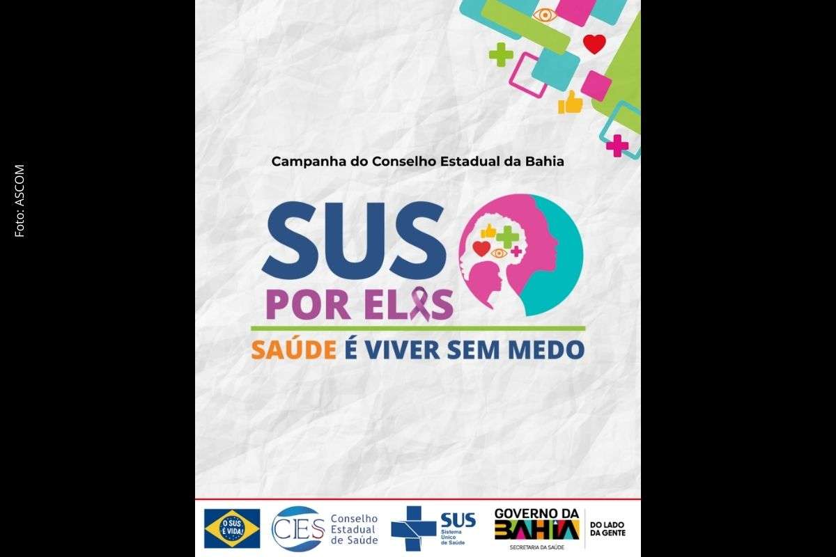 CES lança campanha “SUS por Elas” e reforça rede de proteção à saúde das mulheres na Bahia