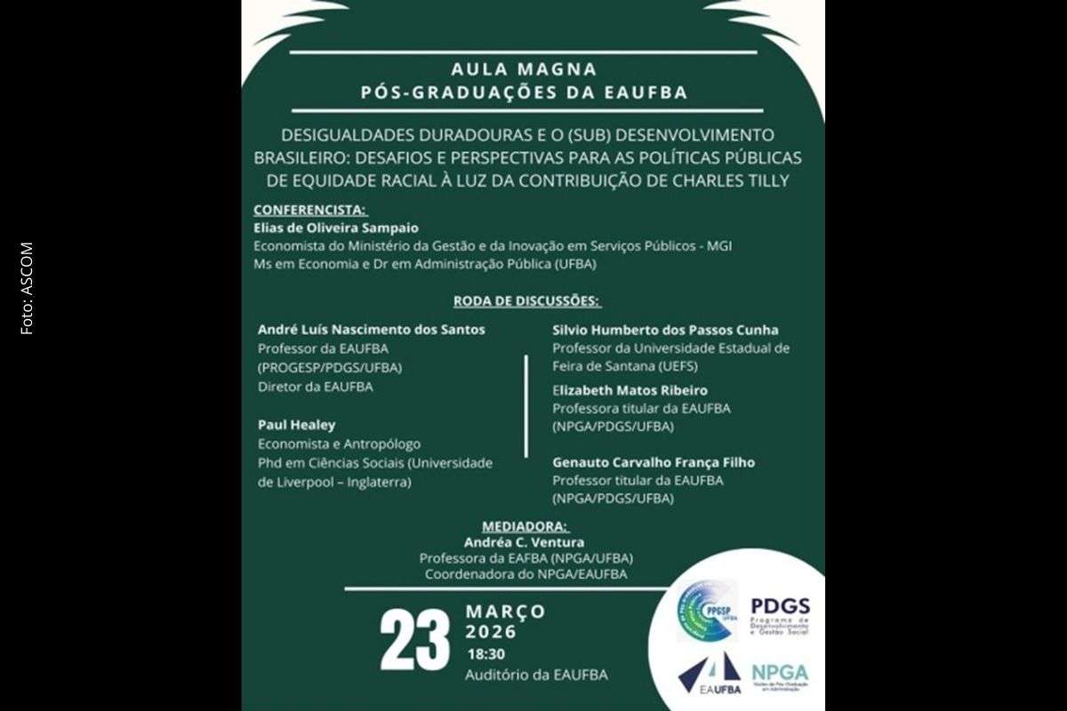 EAUFBA realiza Aula Magna e lança edição em português do livro “Desigualdade Duradoura” de Charles Tilly