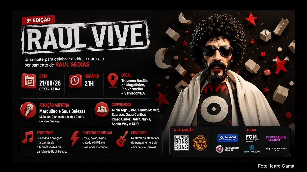 A terceira edição do Raul Vive será realizada nesta sexta-feira (21/08/2026), às 21h, no Rio Vermelho, em Salvador. O evento marca os 37 anos da morte de Raul Seixas e terá Marculino e Seus Belezas como banda anfitriã. Nove convidados participarão das apresentações, interpretando músicas do compositor. Organizado pelo Clube dos Bons Sons e Area51 Studio Bar, o projeto mantém a homenagem à obra do artista baiano.