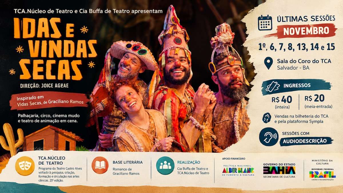 Espetáculo “Idas e Vindas Secas” abre ingressos para últimas sessões em Salvador